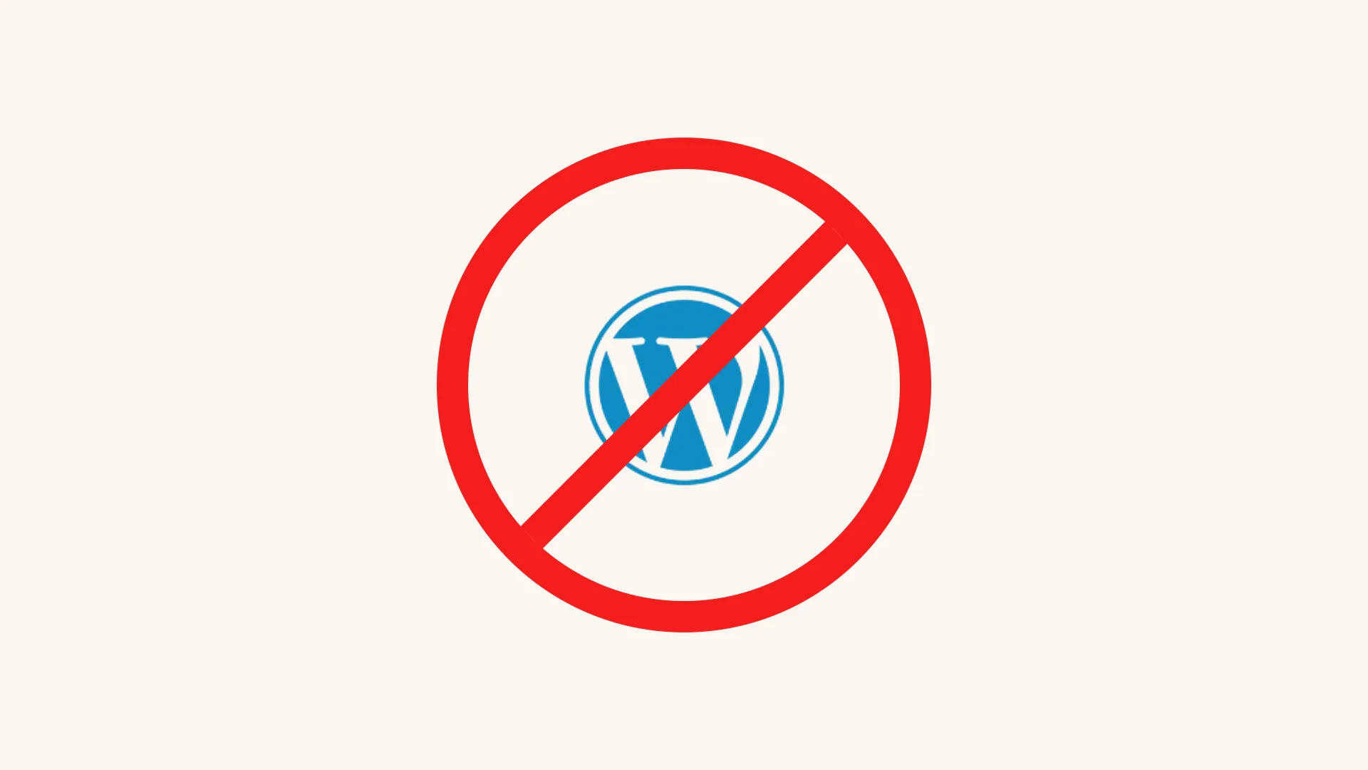 The WordPress logo behind a red prohibition sign